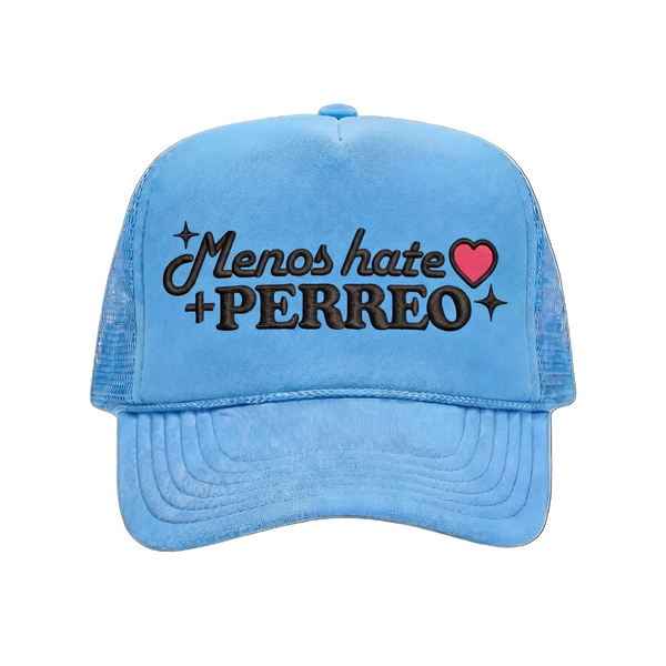 - Hate + Perreo